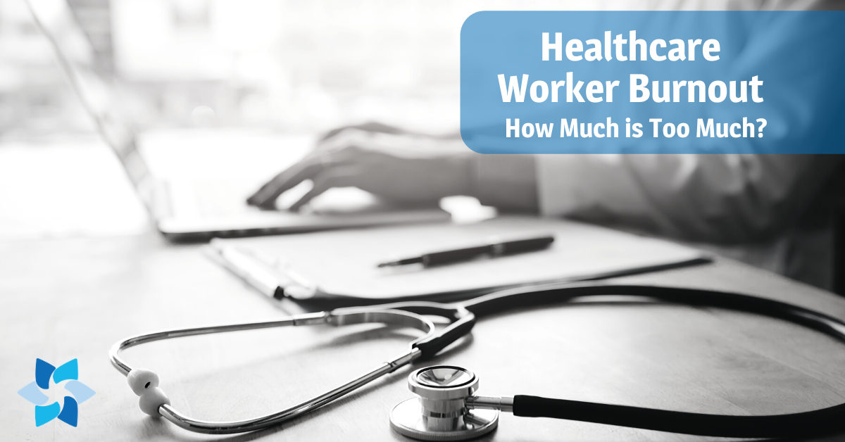 Healthcare Worker Burnout - How Much Is Too Much? - Barbour Community ...